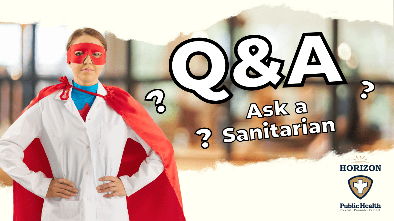 Ask a Sanitarian question and answer